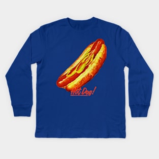 Hot Dog! Kids Long Sleeve T-Shirt